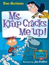 Ms. Krup Cracks Me Up!